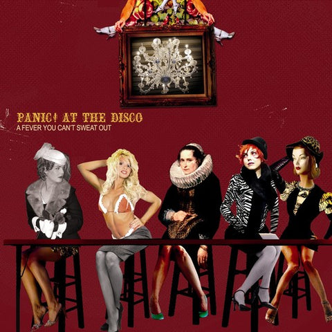  PANIC! AT THE DISCO - A FEVER YOU CAN'T SWEAT OUT