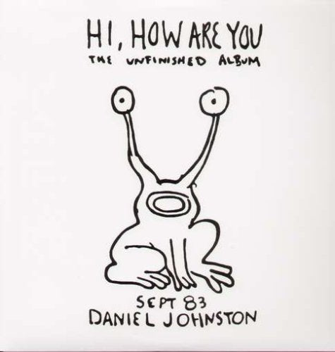  Johnston, Daniel - Hi How Are You