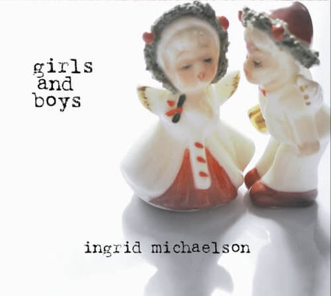 Michaelson, Ingrid - Girls and Boys