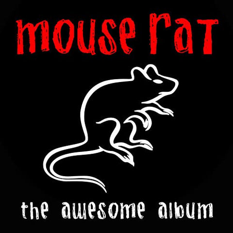 Mouse Rat - An Awesome Album