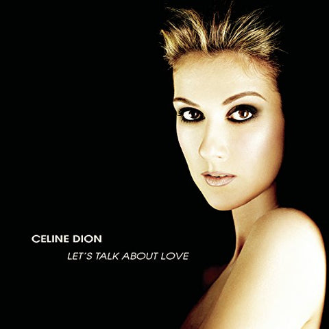 Dion, Celine - Let's Talk About Love