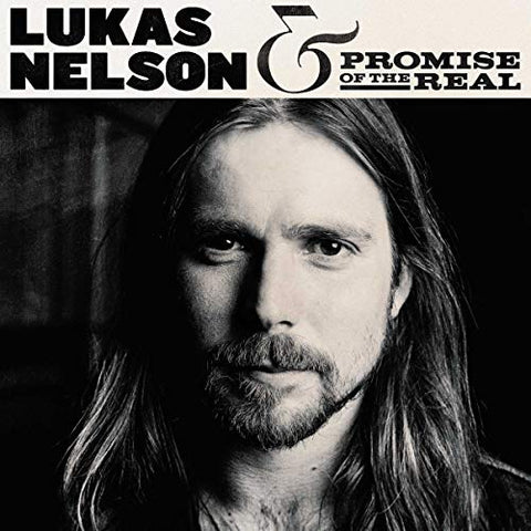 Nelson, Lukas & Promise of the Real - Self Titled