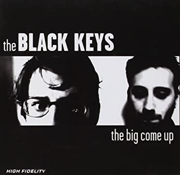 Black Keys, the - Big Come Up