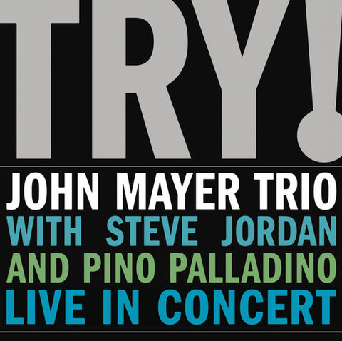  Mayer, John - The Trio: Try! Live in Concert