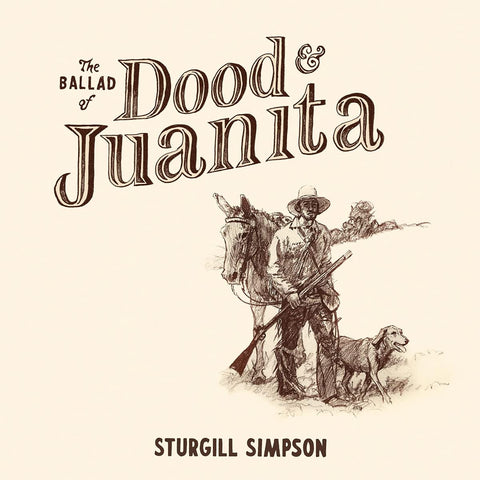  Simpson, Sturgill - Ballad of Dood & Juanita