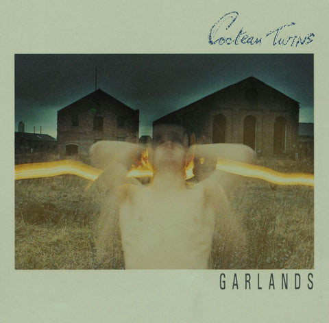  Cocteau Twins - Garlands