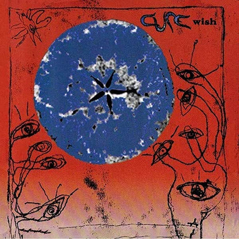  Cure, The - Wish (30th Anniversary)