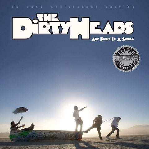  Dirty Heads, The - Any Port in a Storm