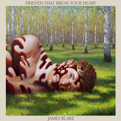  Blake, James - Friends That Break Your Heart