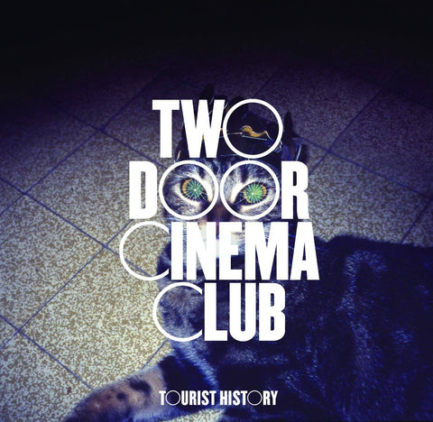 Two Door Cinema Club - Tourist History