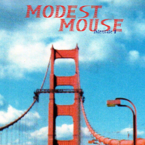  Modest Mouse - Interstate 8