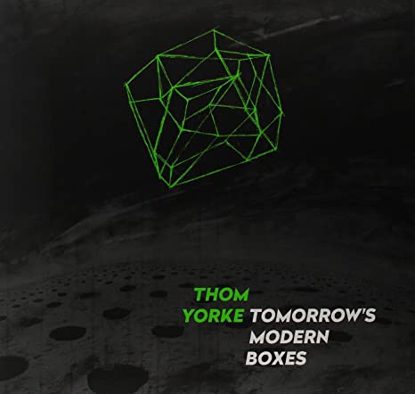 Yorke, Thom - Tomorrow's Modern Boxes