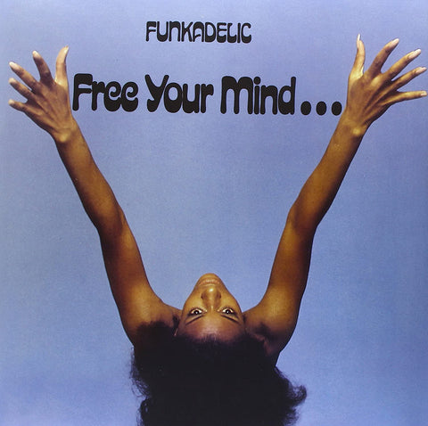  Funkadelic - Free Your Mind...