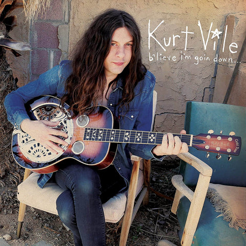  Vile, Kurt - Believe I'm Goin Down
