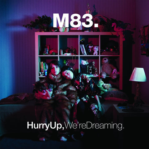  M83 – Hurry Up, We’re Dreaming