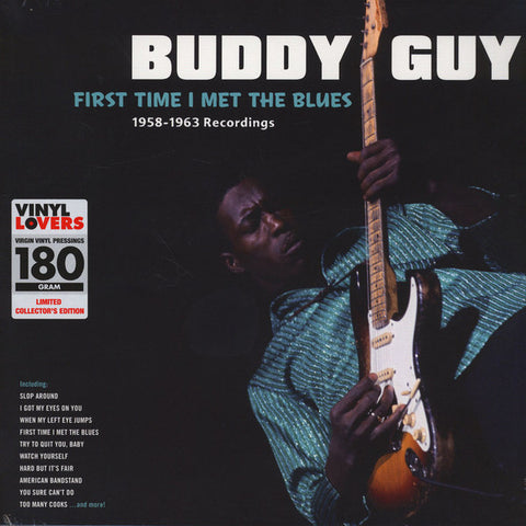 Guy, Buddy - First Time I Met the Blues