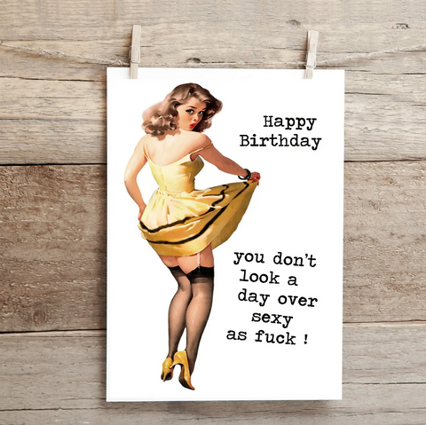  Happy Birthday Sexy as Fuck Card