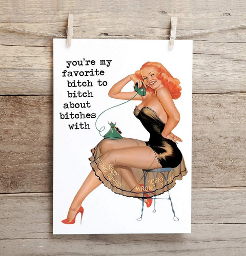 My Favorite Bitch Card