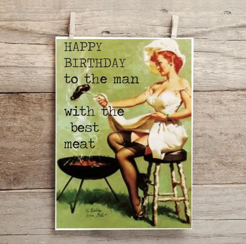 Man With the Best Meat Birthday Card