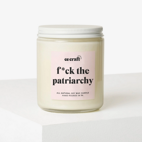 Fuck the Patriarchy Candle