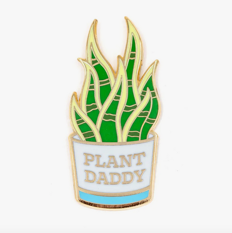 Plant Daddy Pin