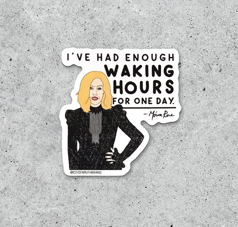 Waking Hours Sticker