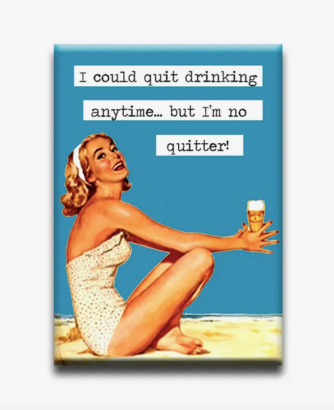 Quit Drinking Magnet