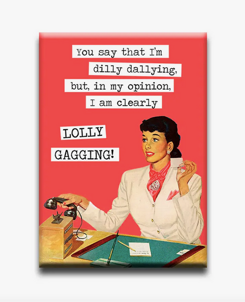  Lolly Gagging Magnet