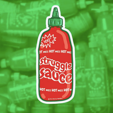 Struggle Sauce Sticker