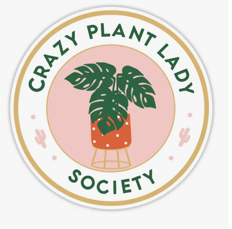 Crazy Plant Lady Society