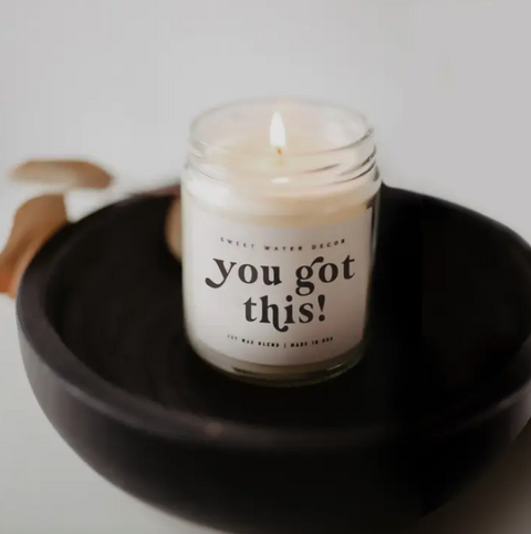  You Got This Candle