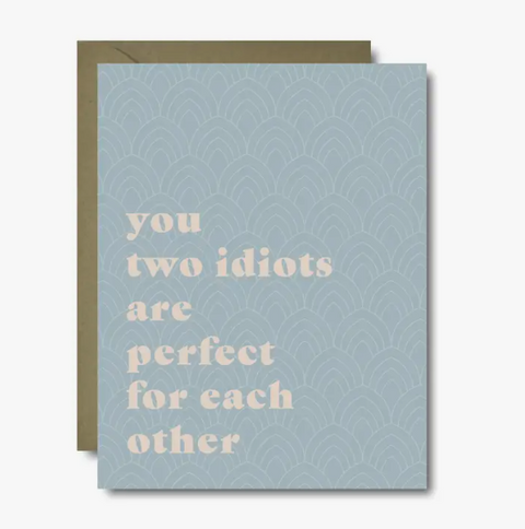 Two Idiots Card