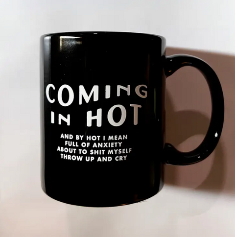  Coming In Hot Mug