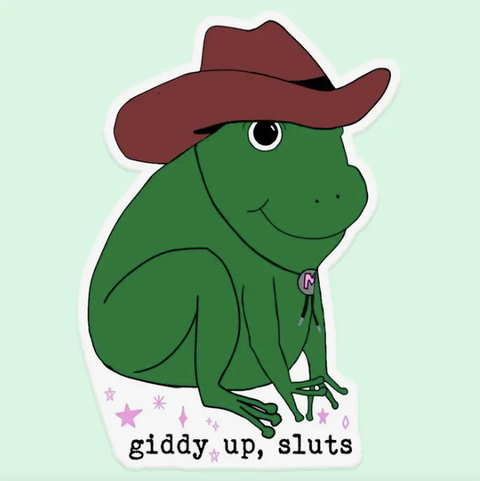  Giddy Up Sluts Frog Sticker