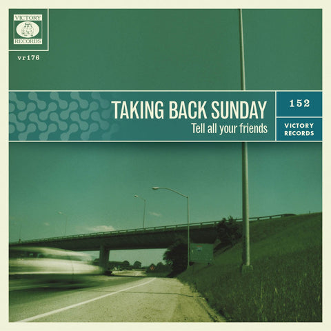  Taking Back Sunday – Tell All Your Friends