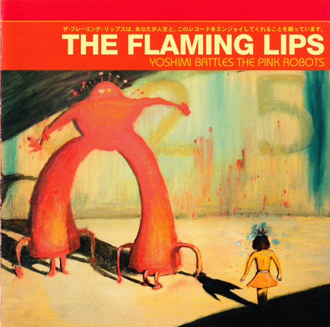 Flaming Lips, the - Yoshimi Battles the Pink Robots