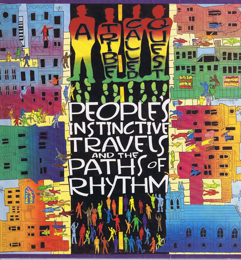  A Tribe Called Quest – People's Instinctive Travels & the Paths of Rhythm